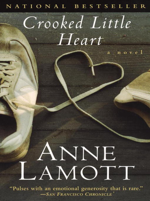 Title details for Crooked Little Heart by Anne Lamott - Available